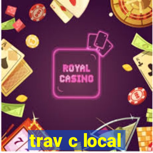 trav c local